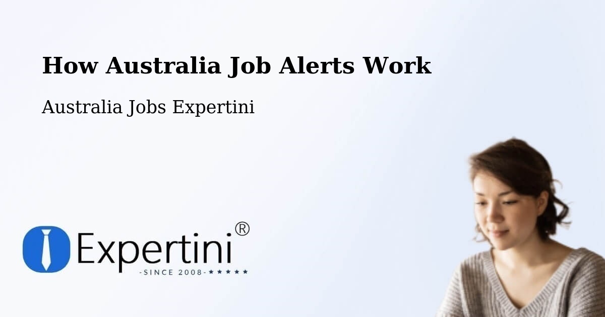 Job Alert System Overview – Bindoon - Australia Jobs Expertini