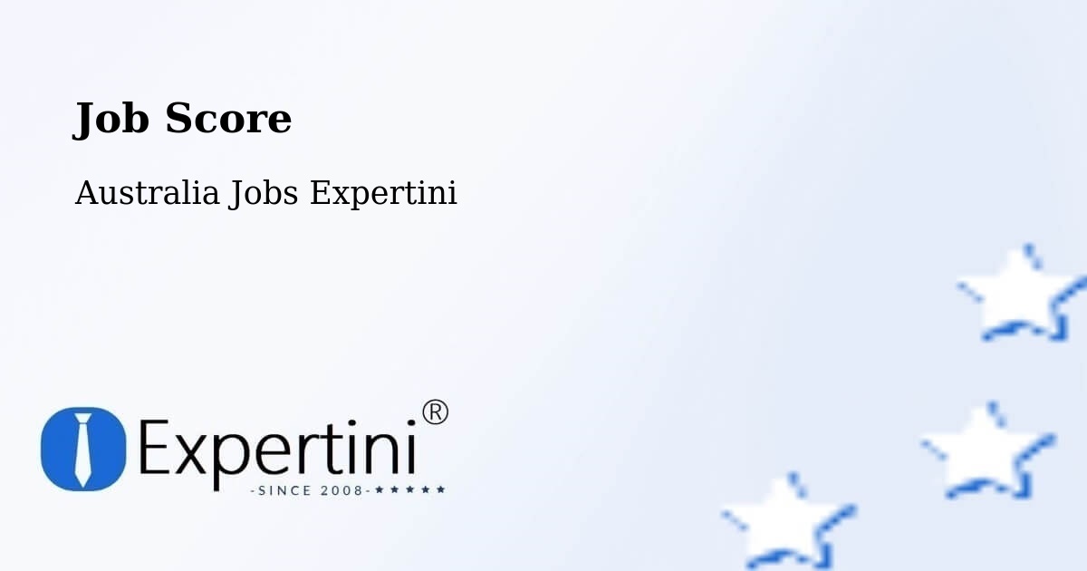 Job Score & Job Description Score Tool – Bindoon - Australia Jobs Expertini